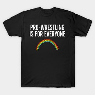 Pro-Wrestling for ALL! T-Shirt